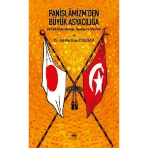 Panislamizm’den Büyük Asyacılığa