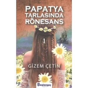 Papatya Tarlasında Rönesans 1