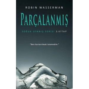 Parçalanmış - Soğuk Uyanış Serisi 3. Kitap