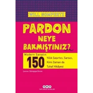 Pardon Neye Bakmıştınız?