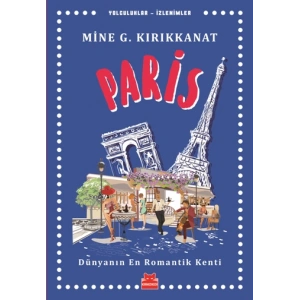 Paris Dünyanın En Romantik Kenti