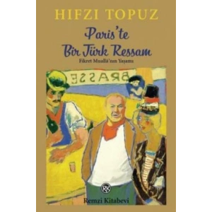 Paris’te Bir Türk Ressam