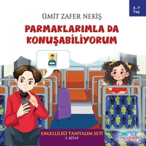 Parmaklarımla da Konuşabiliyorum