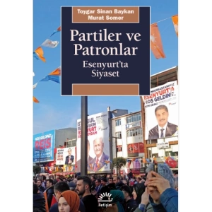 Partiler ve Patronlar