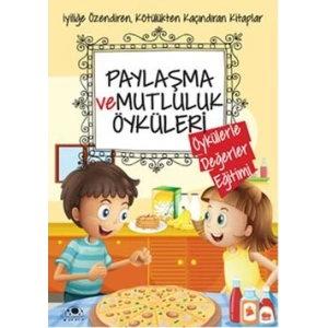 Paylaşma ve Mutluluk Öyküleri