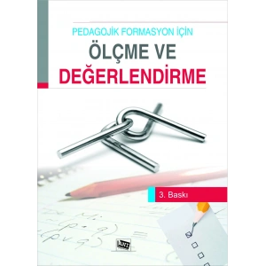 Pedagojik Formasyon İçin Ölçme ve Değerlendirme