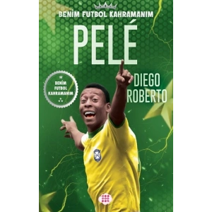 Pele – Benim Futbol Kahramanım