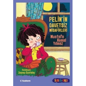 Pelinin Davetsiz Misafirleri / Sen de Oku