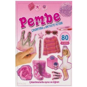 Pembe-Çıkartma ve Aktivite Kitabı