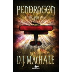 Pendragon 3: Geçmiş Zaman Savaşı