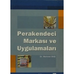 Perakendeci Markası ve Uygulamaları