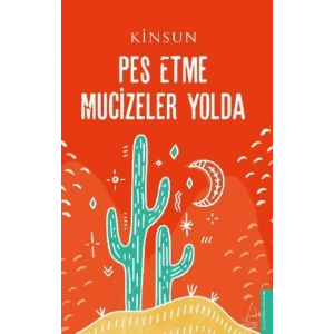 Pes Etme Mucizeler Yolda