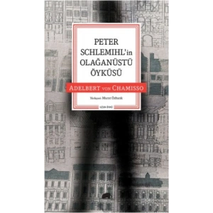 Peter Schlemıhlin Olağanüstü Öyküsü