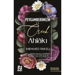 Peygamberimizin Örnek Ahlakı