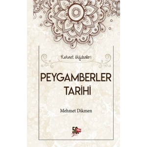 Peygamberler Tarihi - Rahmet Müjdecileri