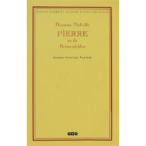 Pierre ya da Belirsizlikler