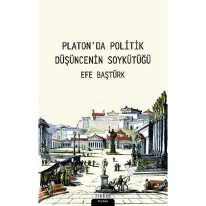 Platonda Politik Düşüncenin Soykütüğü