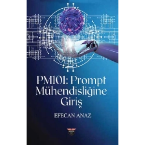 PM101 - Prompt Mühendisliğine Giriş