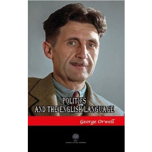 Politics and The English Language
