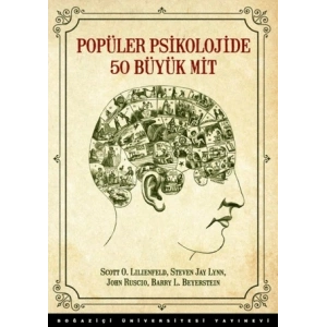 Popüler Psikolojide 50 Büyük Mit