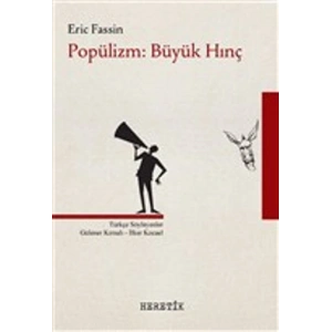Popülizm: Büyük Hınç
