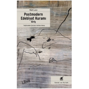 Postmodern Edebiyat Kuramı (Giriş)