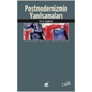 Postmodernizmin Yanılsamaları