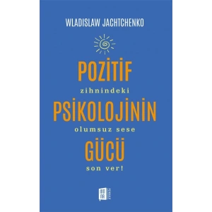 Pozitif Psikolojinin Gücü