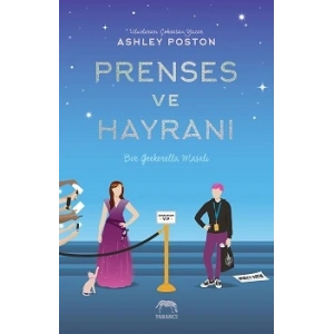 Prenses ve Hayranı (Ciltli)