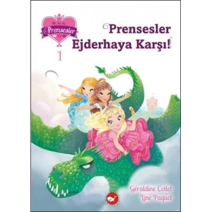 Prensesler Ejderhaya Karşı!