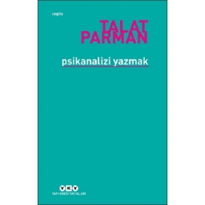 Psikanalizi Yazmak