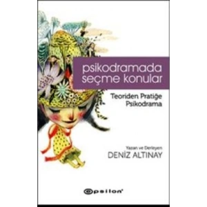 Psikodramada Seçme Konular