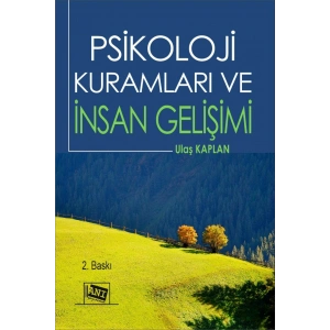 Psikoloji Kuramları ve İnsan Gelişimi