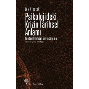 Psikolojideki Krizin Tarihsel Anlamı