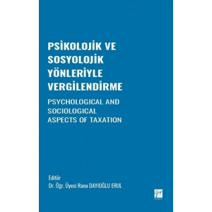 Psikolojik ve Sosyolojik Yönleriyle Vergilendirme