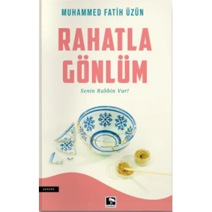Rahatla Gönlüm