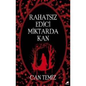 Rahatsız Edici Miktarda Kan