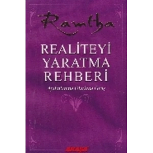 Realiteyi Yaratma Rehberi