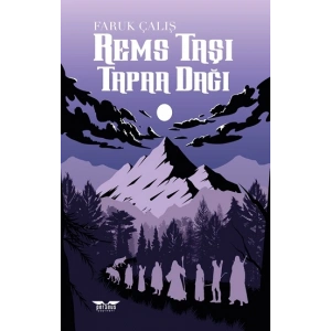 Rems Taşı: Tapaa Dağı