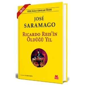 Ricardo Reis’in Öldüğü Yıl (Ciltli)