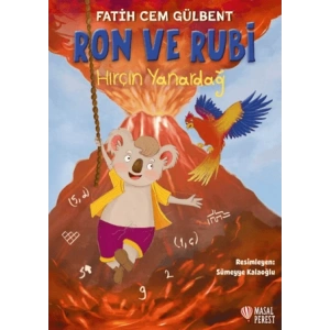 Ron ve Rubi - Hırçın Yanardağ