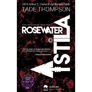 Rosewater İstila - Wormwood Üçlemesi Birinci Kitap