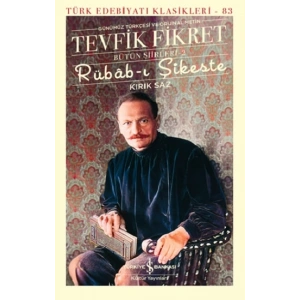 Rübab-ı Şikeste - Kırık Saz - Bütün Şiirleri-2 (Ciltli)