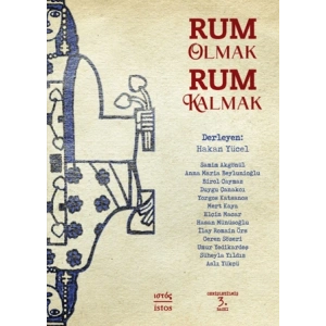 Rum Olmak, Rum Kalmak