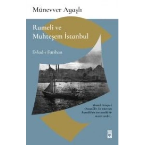 Rumeli ve Muhteşem İstanbul