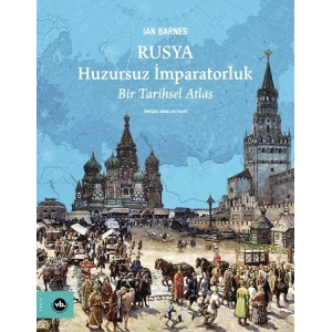 Rusya Huzursuz İmparatorluk