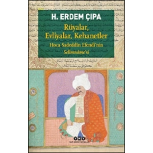 Rüyalar, Evliyalar, Kehanetler