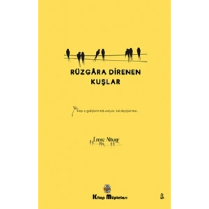 Rüzgara Direnen Kuşlar