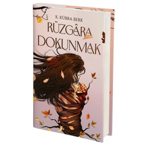 Rüzgara Dokunmak (Ciltli)