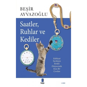 Saatler, Ruhlar ve Kediler